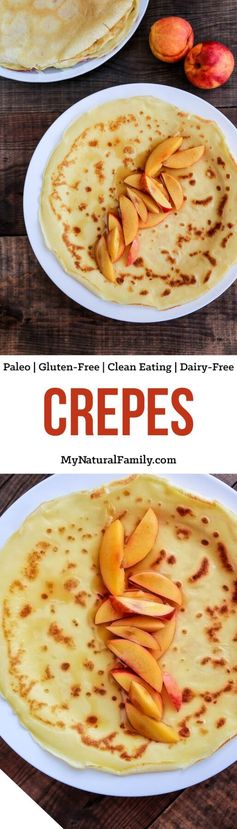 Paleo Crepes Recipe (Paleo, Gluten-Free, Clean Eating, Dairy-Free