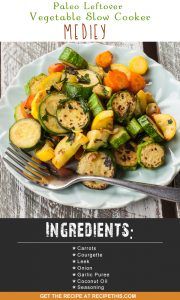 Paleo Leftover Vegetable Slow Cooker Medley