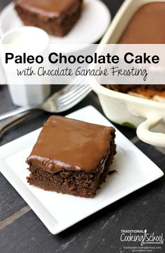 Paleo Moist Chocolate Cake With Chocolate Ganache Frosting