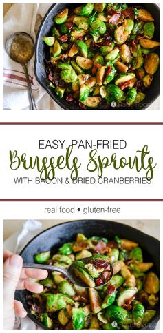 Pan Fried Brussels Sprouts with Bacon & Dried Cranberries