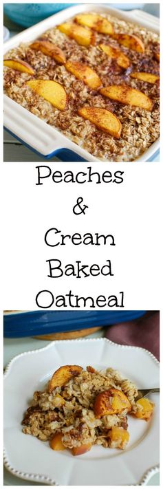 Peaches and Cream Baked Oatmeal