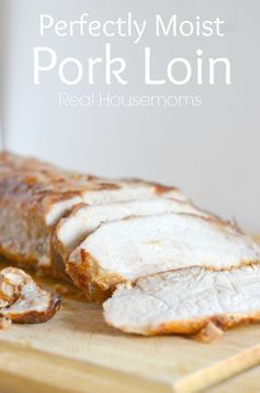 Perfectly Moist Pork Loin