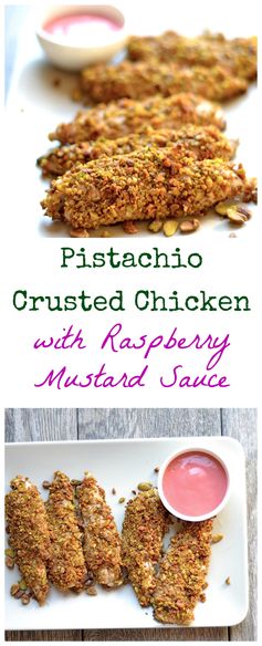 Pistachio Crusted Chicken with Raspberry Mustard Sauce