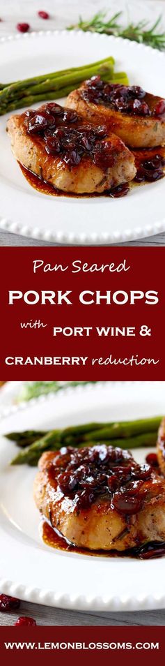 Pork Chops with Port Wine and Cranberry Reduction – The Simple Way to a Pan Sauce