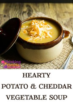 Potato and Cheddar Vegetable Soup