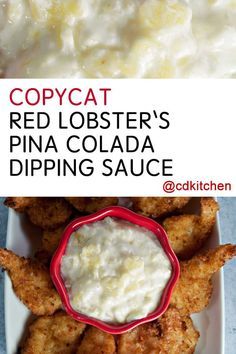 Red Lobster's Pina Colada Dipping Sauce