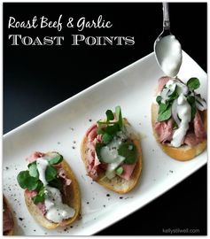 Roast Beef & Garlic Toast Points