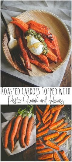 Roasted Carrots Topped with Pesto Quark and Honey