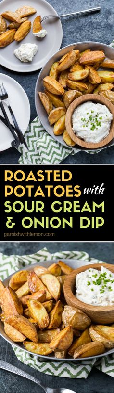 Roasted Potatoes with Sour Cream and Onion Dip