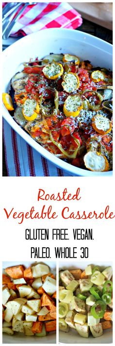 Roasted Vegetable Casserole #SundaySupper