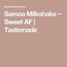 Samoa Milkshake