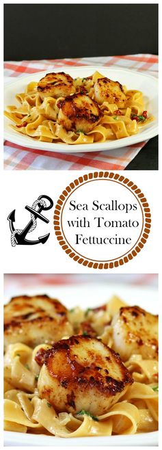 Sea Scallops with Tomato Fettuccine