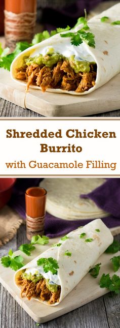 Shredded Chicken Burrito with Guacamole Filling