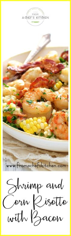 Shrimp and Corn Risotto with Bacon