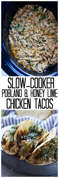 Slow-Cooker Poblano and Honey Lime Chicken Tacos