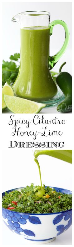 Spicy Cilantro Honey-Lime Dressing