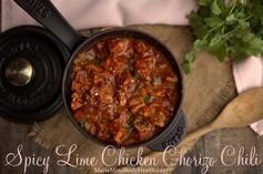 Spicy Lime Chicken Chorizo Chili