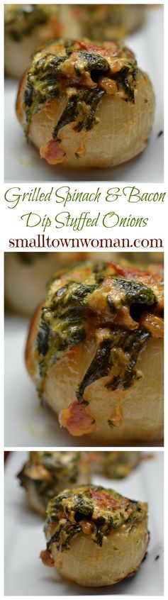 Spinach & Bacon Dip Stuffed Grilled Onions