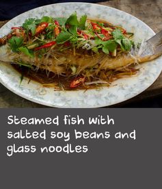 Steamed fish with salted soy beans and glass noodles