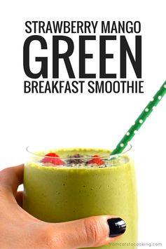 Strawberry Mango Green Breakfast Smoothie