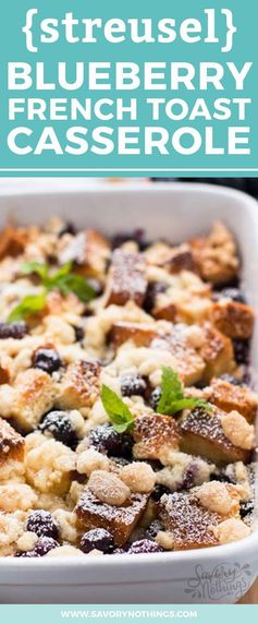 Streusel Topped Blueberry French Toast Casserole