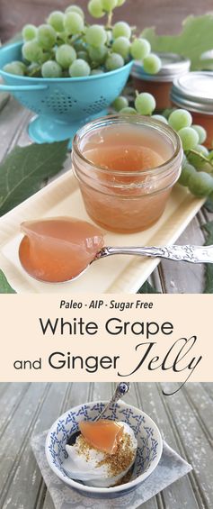 Sugar Free White Grape and Ginger Jelly with Pomona Pectin (Paleo, AIP