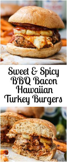 Sweet & Spicy BBQ Bacon Hawaiian Turkey Burgers