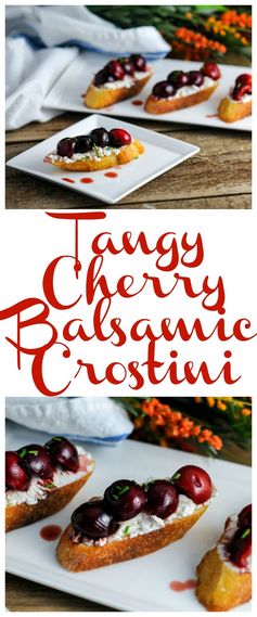 Tangy Balsamic Cherry Crostini