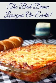 The Best Damn Lasagna on Earth