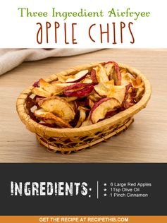 Three Ingredient Airfryer Apple Chips