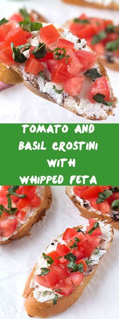 Tomato and Basil Crostini with Whipped Feta