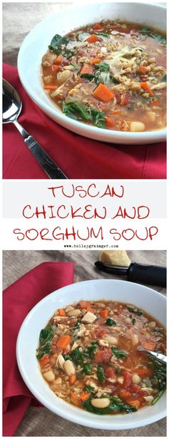 Tuscan Chicken and Sorghum Soup