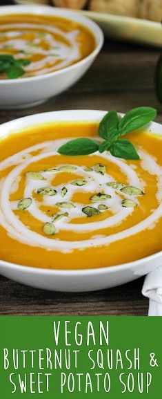 Vegan Butternut Squash & Sweet Potato Soup