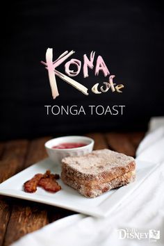 Walt Disney World's Tonga Toast