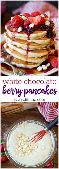 White Chocolate Berry Pancakes