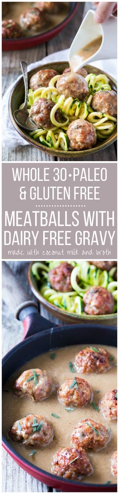 Whole30 Paleo Meatballs with gravy and zoodles