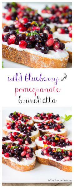 Wild Blueberry and Pomegranate Bruschetta